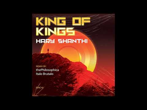 PREMIERE: Hary Shanthi - King of Kings [Sinchi]