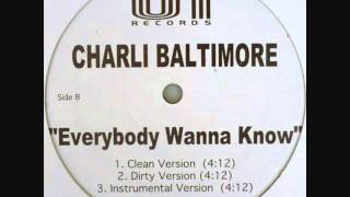 Charli Baltimore - Everybody Wanna Know