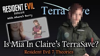 RESIDENT EVIL 7 | Is Mia Winters Part Of Claire Redfield’s TerraSave? | RE7 Theories