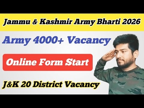 4000+ Vacancy 😊 Jammu & Kashmir Army Bharti 2026 ll J&K 20 District Vacancy ll Online Form Start 