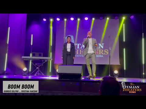 Giorgio Solitro feat Cristina Fanzone  - BOOM BOOM Tour Italian Theaters Finale ROMA