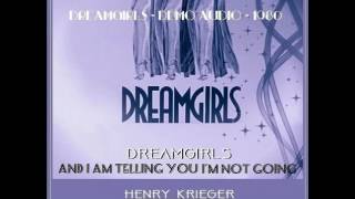 And I Am Telling You -  Demo Audio - Henry Krieger - Dreamgirls