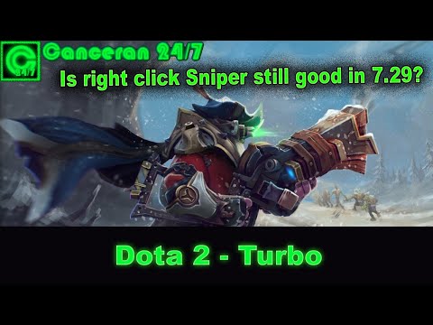 Is Right Click Sniper still good? Turbo 7.29 | Canceran 24/7 Dota 2
