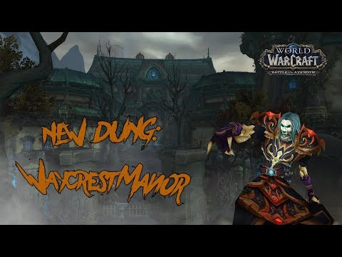 WoW BFA : Waycrest Manor