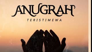 Download lagu ANUGRAH TERISTIMEWA( LYRIK) -AiPWIRADZ PROJECT mp3