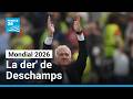 Mondial 2026 La Der De Deschamps Zidane Successeur Annoncé FRANCE 24