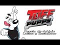 T U F F Puppy Intro Mezcla Latino Y Castellano