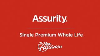 Product Call - Assurity Single Premium Whole Life - 1/2/2020