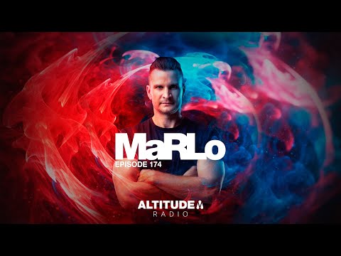 MaRLo | Altitude Radio - Episode #174