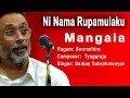 Sanjay Subrahmanyan | Ni Nama Rupamulaku | Mangalam |  Sourashtra | Adi | Tyagaraja