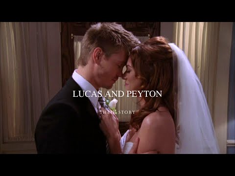 lucas and peyton | their story