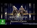 Monster Hunter: World - Assassin's Creed Collaboration Trailer