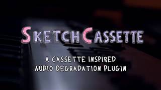 Video thumbnail for Introducing SketchCassette by Aberrant DSP