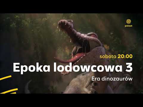 Epoka Lodowcowa 3: Era dinozaurów - Zapowiedź Polsat