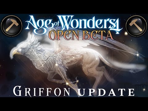 Griffon Update Open Beta Patch Notes! | Age Of Wonders 4