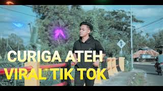 Download lagu CURIGA ATEH || Lagu madura viral tik tok (mun e telpon) mp3