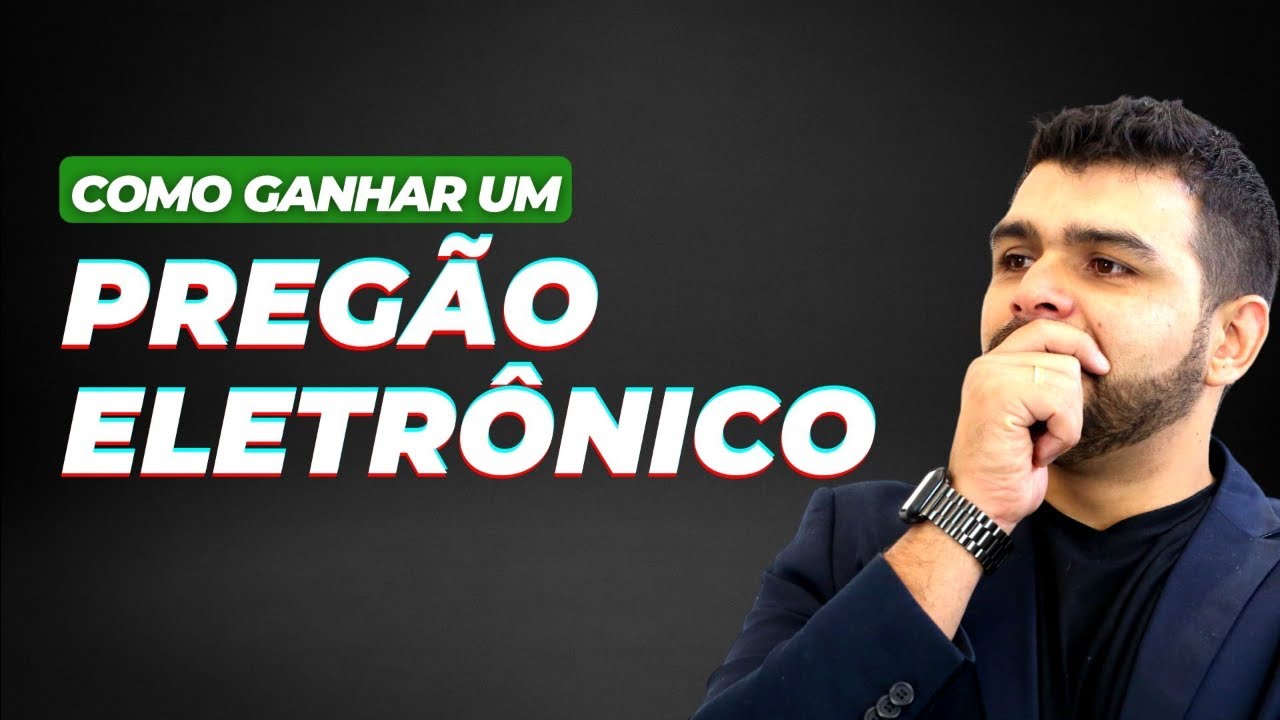 O QUE É UM PREGÃO ELETRÔNICO? | COMO VENCER PREGÕES ELETRÔNICOS?