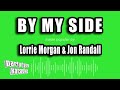 Lorrie Morgan & Jon Randall - By My Side (Karaoke Version)