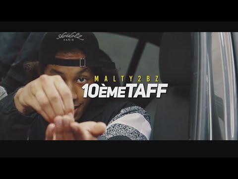 MALTY 2BZ - freestyle 10eme taff (clip officiel )