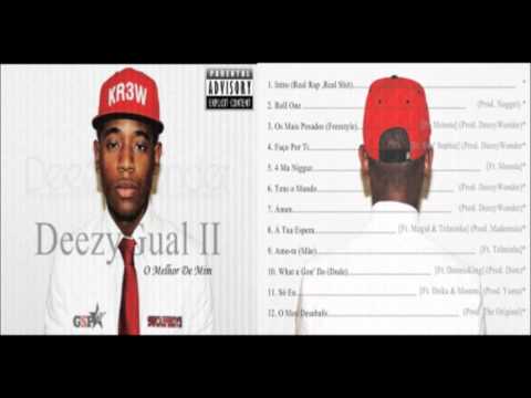 DeezY - Deezygual 2 "O Melhor De Mim" (Mixtape Completa) #TrapTuga