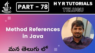 P78 - Method References in Java | Core Java | Java Programming |