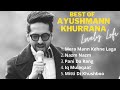 Ayushmann Khurrana Lofi Songs Collection | Best For All Vibes | Artist's Lofi | Chill Mix Music