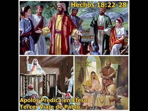 51- Hechos 18:22-28/Apolos Predica en Efeso