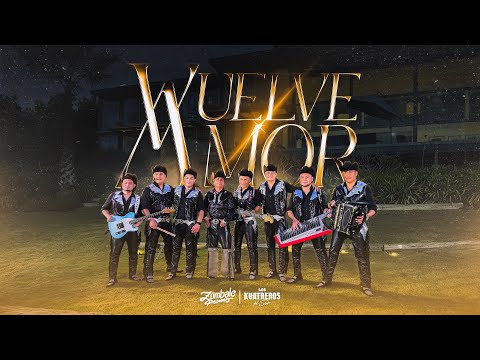 Grupo Zúmbale Primo, Los Kuatreros Del Sur - Vuelve Amor (Video Oficial)