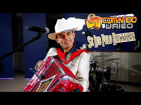 COMANDO UNICO - SE LES PELO BALTAZAR - EN VIVO