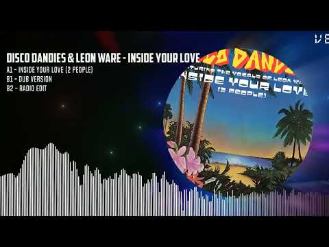 Disco Dandies & Leon Ware - INSIDE YOUR LOVE