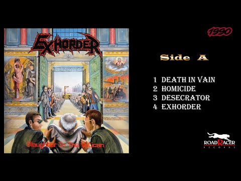 Exhorder - Slaughter In The Vatican (1990) Full Album, Side A, US Thrash Metal, RoadRacer Records