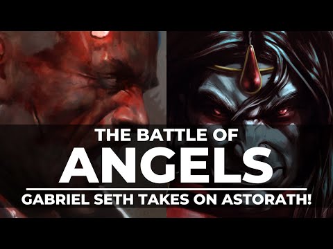 THE BATTLE OF ANGELS! SETH vs ASTORATH!?