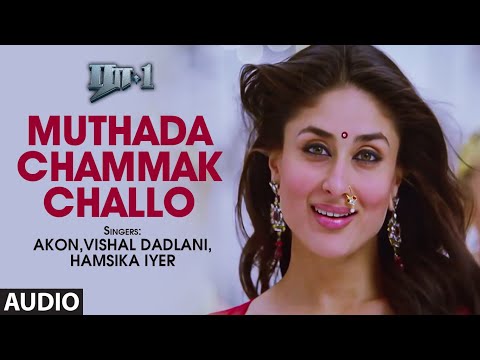 Muthada Chammak Challo Full Audio Song | Tamil Ra-One Movie | S Khan,Kareena Kapoor | Vishal-Shekhar