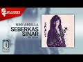 Nike Ardilla Seberkas Sinar Official Karaoke Video No Vocal