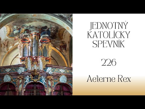 JKS 226 Aeterne Rex (Na Božie Telo)