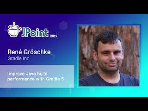 René Gröschke — Improve Java build performance with Gradle 5