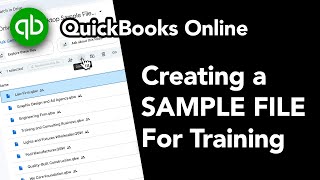 QuickBooks Online: How I create Sample Files for Training