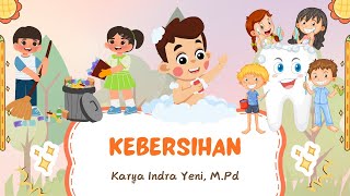 Download lagu LAGU ANAK Kebersihan Cipt Indra Yeni, M.Pd mp3 Download lagu LAGU ANAK Kebersihan Cipt Indra Yeni, M.Pd mp3