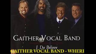 Where No One Stands Alone - Gaither Vocal Band Playback