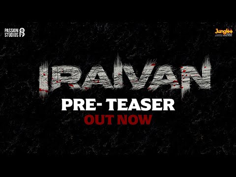 IRAIVAN (Tamil) | Pre-Teaser