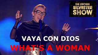 Vaya Con Dios - What&#39;s A Woman - Die große Silvester Show 2023
