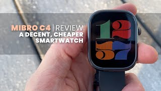 Mibro C4 | Review | A Decent, Cheaper Smartwatch