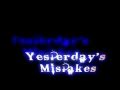 OI VA VOI - Yesterday's Mistakes 