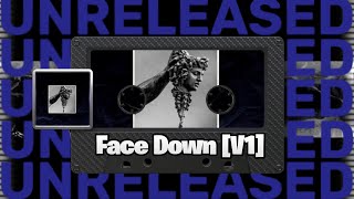[LEAK] Kanye West - Face Down [V1] | [CRUEL WINTER 2]
