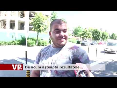 De acum așteaptă rezultatele…