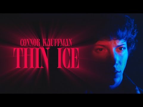 Connor Kauffman - Thin Ice (Official Lyric Video)