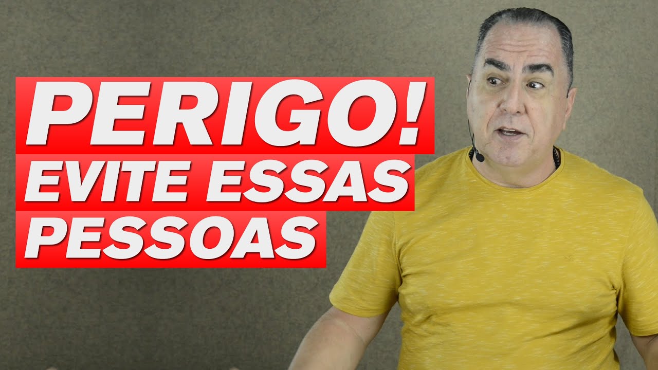 4 Tipos de Pessoas que Você Deve Evitar a Todo Custo