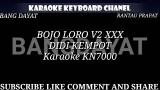Download lagu BOJO LORO V2 XXX VOC DIDI KEMPOT KARAOKE KN7000... mp3