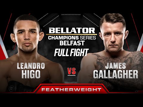 Leandro Higo vs James Gallagher | Bellator Belfast