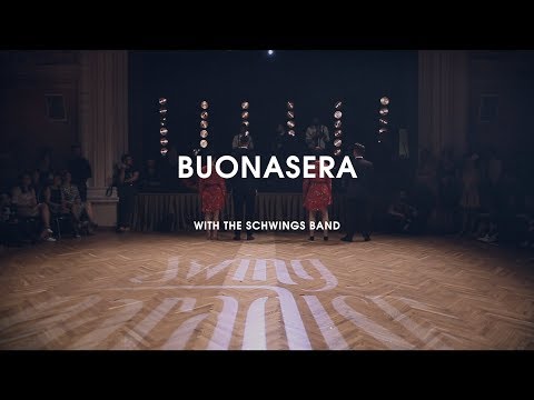 Swing Paradise 2018 - BUONASERA with The Schwings Band
